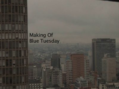 Making of do clipe “Blue Tuesday” - Rodrigo Pitta